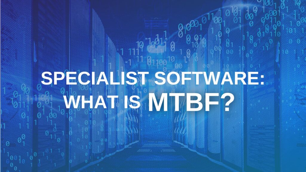 What is MTBF?